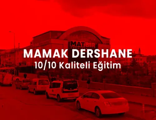 Mamak Dershane | 10/10 Kaliteli Eğitim